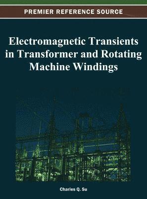 bokomslag Electromagnetic Transients in Transformer and Rotating Machine Windings