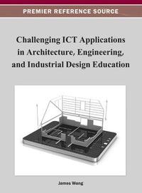 bokomslag Challenging ICT Applications in Architecture, Engineering, and Industrial Design Education