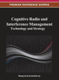 bokomslag Cognitive Radio and Interference Management