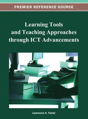 Learning Tools and Teaching Approaches through ICT Advancements 1