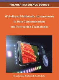 bokomslag Web-Based Multimedia Advancements in Data Communications and Networking Technologies