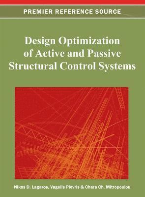 Design Optimization of Active and Passive Structural Control Systems 1