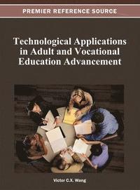 bokomslag Technological Applications in Adult and Vocational Education Advancement