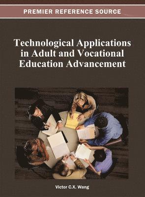 Technological Applications in Adult and Vocational Education Advancement