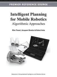 bokomslag Intelligent Planning for Mobile Robotics