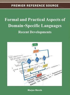 bokomslag Formal and Practical Aspects of Domain-Specific Languages: Recent Developments