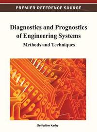bokomslag Diagnostics and Prognostics of Engineering Systems