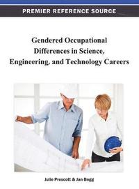 bokomslag Gendered Occupational Differences in Science, Engineering, and Technology Careers