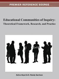 bokomslag Educational Communities of Inquiry: Theoretical Framework, Research and Practice