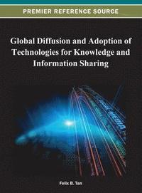 bokomslag Global Diffusion and Adoption of Technologies for Knowledge and Information Sharing