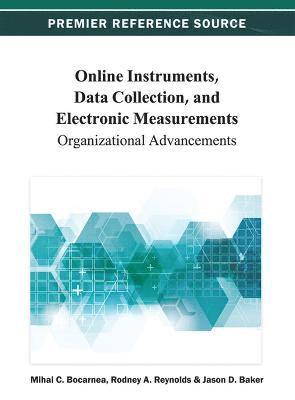 Mihai C. Bocarnea, Rodney A. Reynolds, Jason D. Baker - Online Instruments, Data Collection, and Electronic Measurements, Inbunden