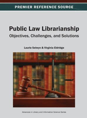 Laurie Selwyn, Virginia Eldridge - Public Law Librarianship, Inbunden