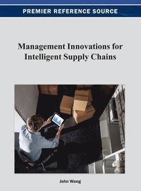 bokomslag Management Innovations for Intelligent Supply Chains