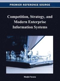 bokomslag Competition, Strategy, and Modern Enterprise Information Systems
