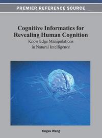 bokomslag Cognitive Informatics for Revealing Human Cognition