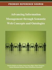 bokomslag Advancing Information Management through Semantic Web Concepts and Ontologies