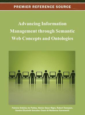 Advancing Information Management through Semantic Web Concepts and Ontologies 1
