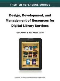 bokomslag Design, Development, and Management of Resources for Digital Library Services