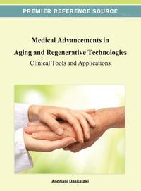 bokomslag Medical Advancements in Aging and Regenerative Technologies