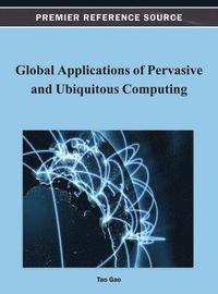 bokomslag Global Applications of Pervasive and Ubiquitous Computing