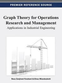 bokomslag Graph Theory for Operations Research and Management