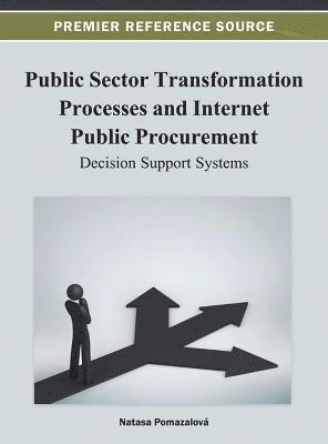 Public Sector Transformation Processes and Internet Public Procurement 1