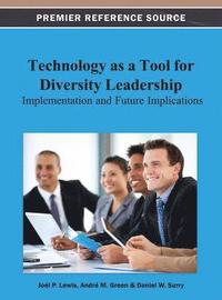 bokomslag Technology as a Tool for Diversity Leadership: Implementation and Future Implications