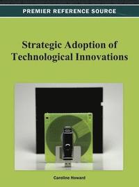 bokomslag Strategic Adoption of Technological Innovations