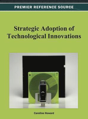 bokomslag Strategic Adoption of Technological Innovations