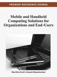 bokomslag Mobile and Handheld Computing Solutions for Organizations and End-Users