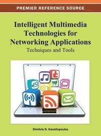 bokomslag Intelligent Multimedia Technologies for Networking Applications: Techniques and Tools