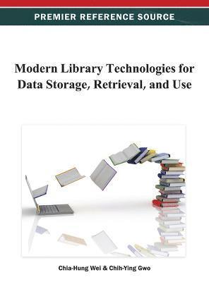 Modern Library Technologies for Data Storage, Retrieval, and Use 1