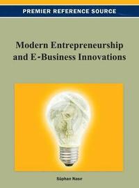 bokomslag Modern Entrepreneurship and E-Business Innovations