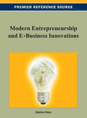 Süphan Nasir - Modern Entrepreneurship and E-Business Innovations, Inbunden