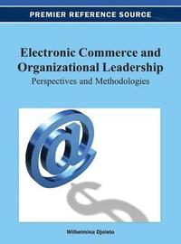 bokomslag Electronic Commerce and Organizational Leadership