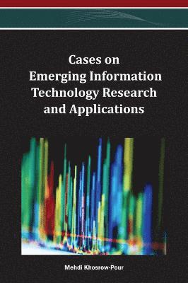 Cases on Emerging Information Technology Research and Applications 1