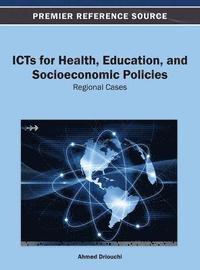 bokomslag ICTs for Health, Education, and Socioeconomic Policies
