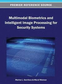 bokomslag Multimodal Biometrics and Intelligent Image Processing for Security Systems