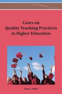 bokomslag Cases on Quality Teaching Practices in Higher Education