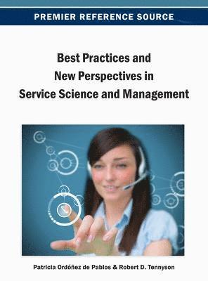 Patricia Ordóñez de Pablos, Robert Tennyson - Best Practices and New Perspectives in Service Science and Management, Inbunden