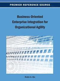bokomslag Business-Oriented Enterprise Integration for Organizational Agility