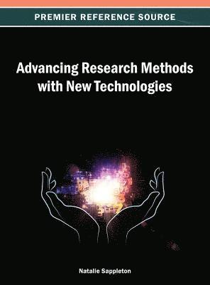 Natalie Sappleton - Advancing Research Methods with New Technologies, Inbunden