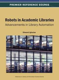 bokomslag Robots in Academic Libraries