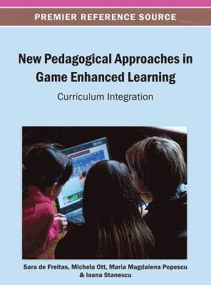 New Pedagogical Approaches in Game Enhanced Learning 1