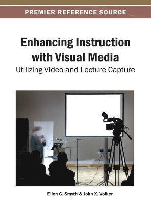 Enhancing Instruction with Visual Media 1