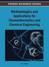 bokomslag Methodologies and Applications for Chemoinformatics and Chemical Engineering
