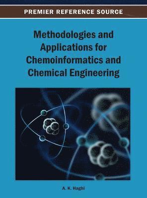 bokomslag Methodologies and Applications for Chemoinformatics and Chemical Engineering