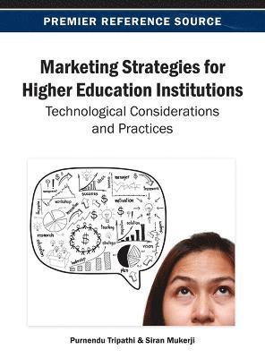 Marketing Strategies for Higher Education Institutions 1