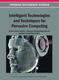 bokomslag Intelligent Technologies and Techniques for Pervasive Computing