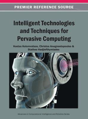 Intelligent Technologies and Techniques for Pervasive Computing 1